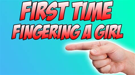 first time fingering stories|Fingering Stories